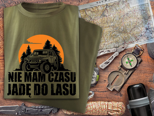 koszulka T-shirt nadruk NIE MAM CZASU JADĘ DO LASU