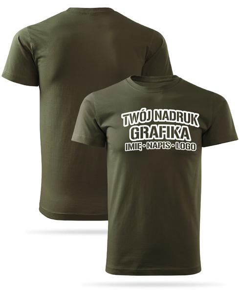Koszulka T-shirt z własnym nadrukiem - zieleń wojskowa