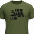 T-shirt termoaktywny khaki nadruk NIE MAM CZASU JADĘ DO LASU