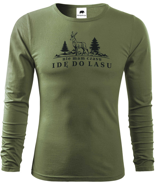 Longsleeve khaki - NIE MAM CZASU IDĘ DO LASU wz.2