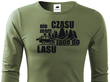 Longsleeve khaki - NIE MAM CZASU JADĘ DO LASU