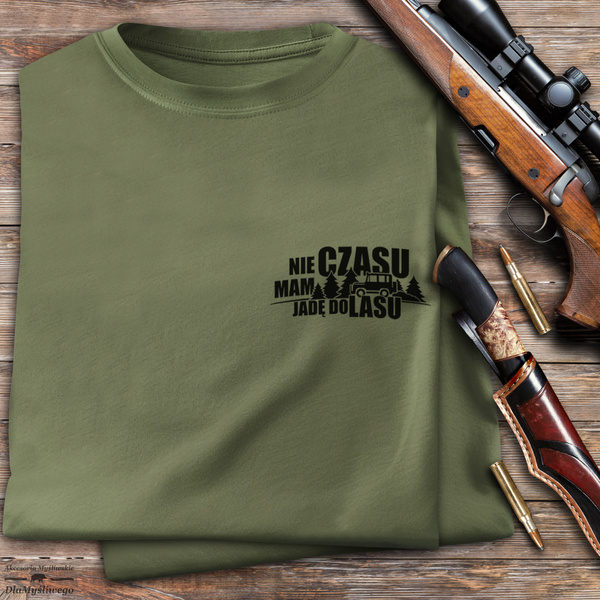 Myśliwska koszulka bawełniana T-shirt khaki mały nadruk - NIE MAM CZASU JADĘ DO LASU