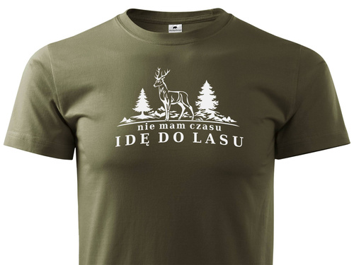 T-shirt military nadruk NIE MAM CZASU IDĘ DO LASU