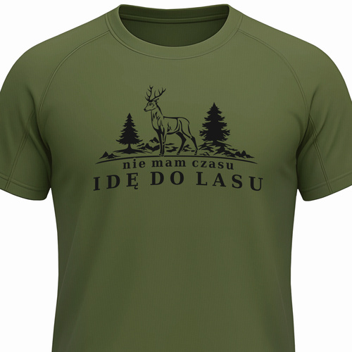 T-shirt termoaktywny khaki nadruk NIE MAM CZASU IDĘ DO LASU wz.2