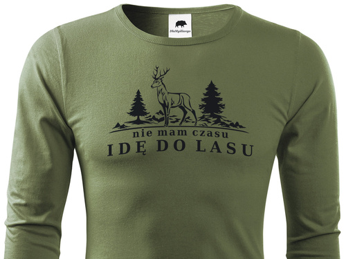 Longsleeve khaki - NIE MAM CZASU IDĘ DO LASU wz.2