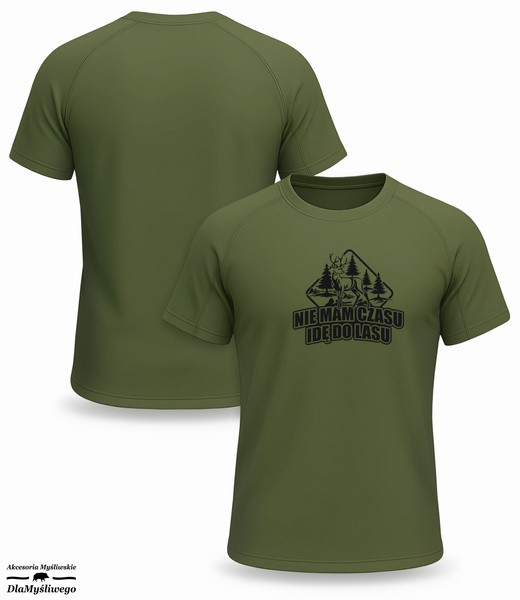 T-shirt termoaktywny khaki nadruk NIE MAM CZASU IDĘ DO LASU wz.1