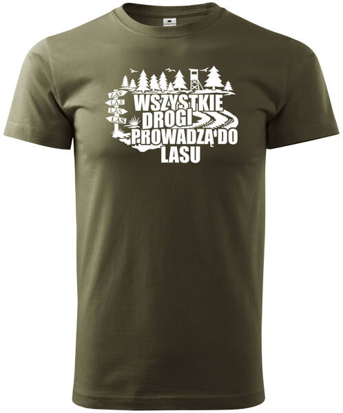 T-shirt military WSZYSTKIE DROGI PROWADZĄ DO LASU