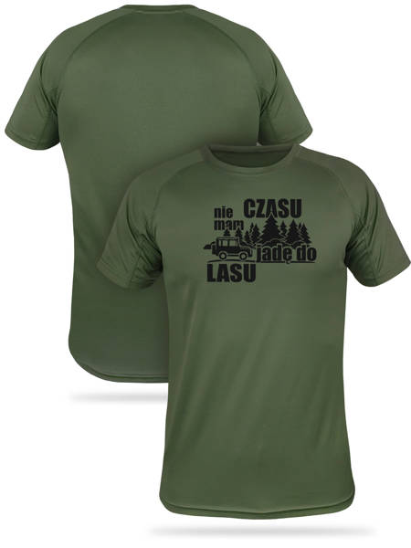 T-shirt termoaktywny khaki nadruk NIE MAM CZASU JADĘ DO LASU