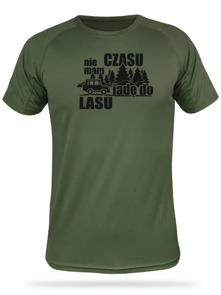 T-shirt termoaktywny khaki nadruk NIE MAM CZASU JADĘ DO LASU